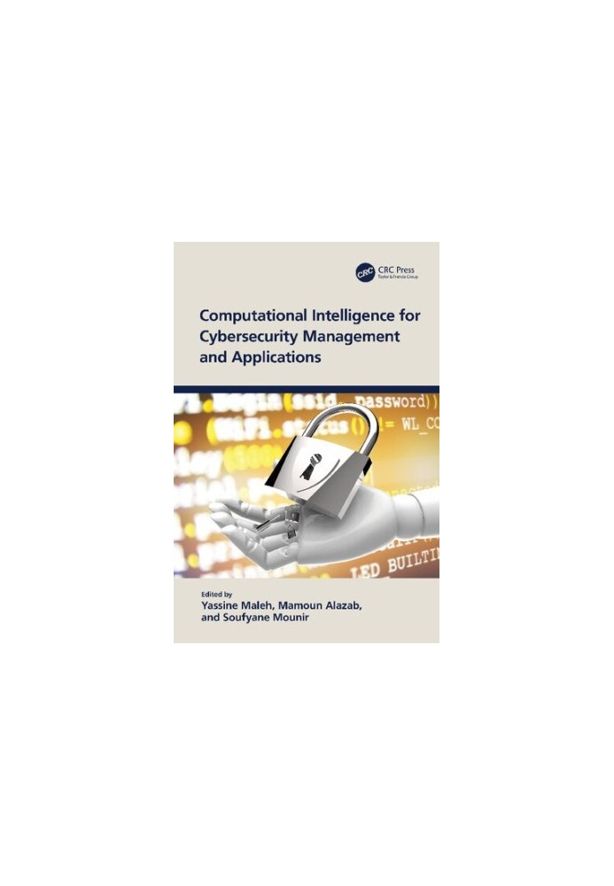 Computational Intelligence for Cybersecurity Management and Applications