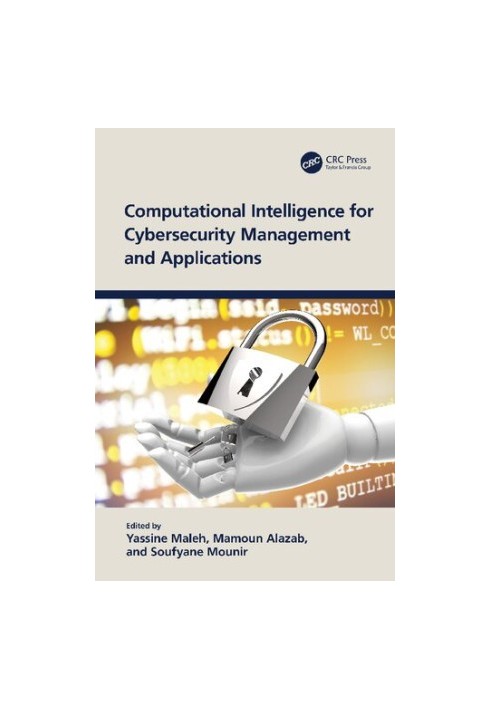 Computational Intelligence for Cybersecurity Management and Applications