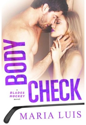 [Blades Hockey 04] • Body Check