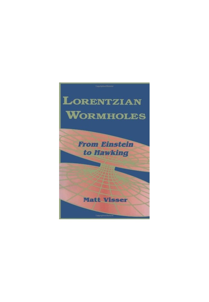 Lorentzian Wormholes: From Einstein to Hawking