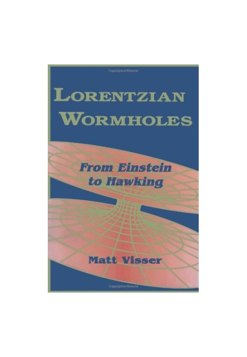 Lorentzian Wormholes: From Einstein to Hawking