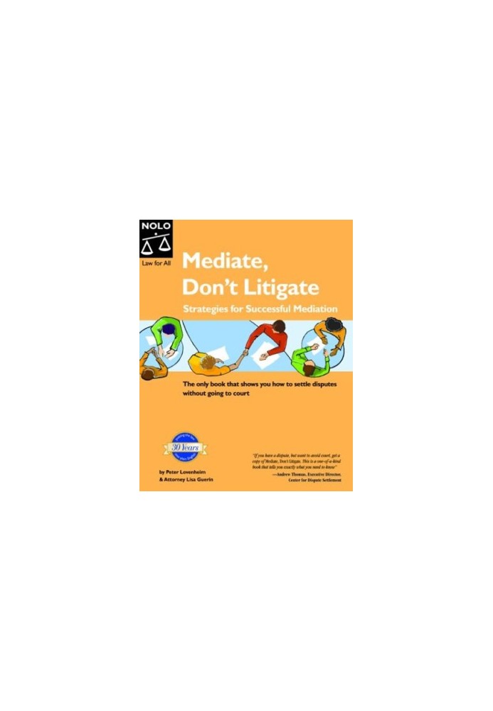 Mediate, Don't Litigate: Strategies for Successful Mediation