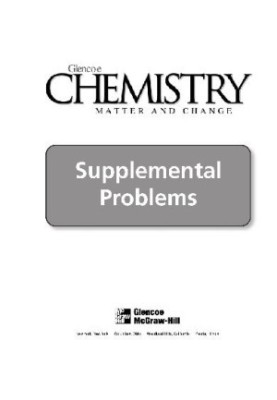 Chemistry: Matter and Change, Supplemental Problems