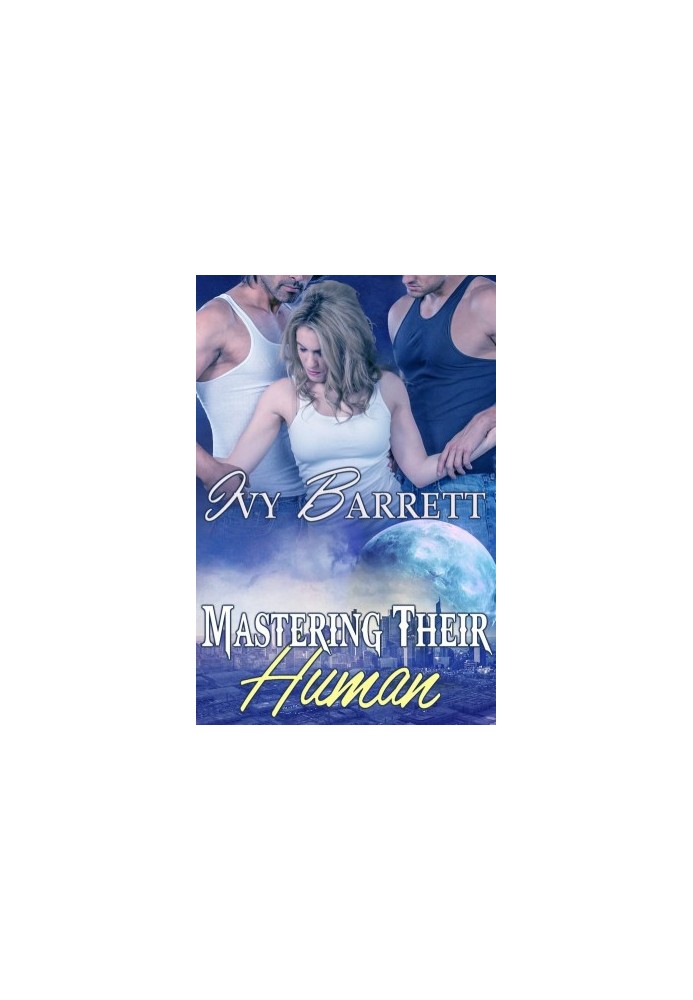[Captives of Stilox 04] • Mastering Their Human