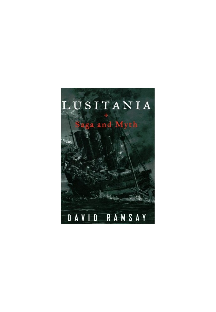 Lusitania - Saga and Myth