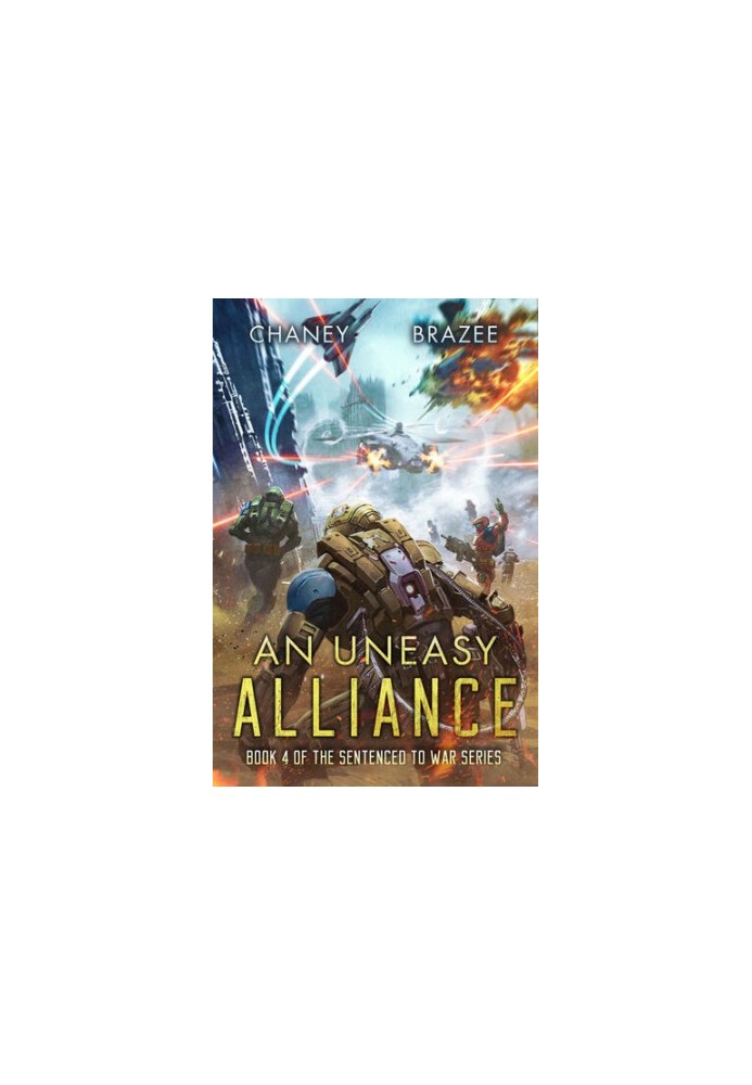 Sentenced to War 4 - An Uneasy Alliance
