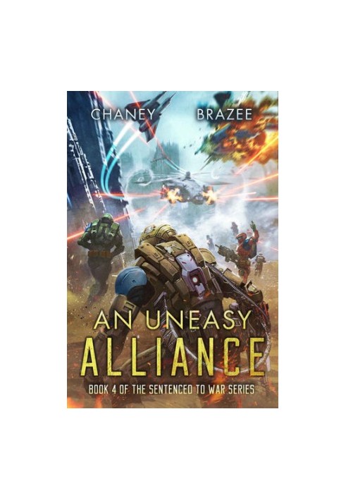 Sentenced to War 4 - An Uneasy Alliance