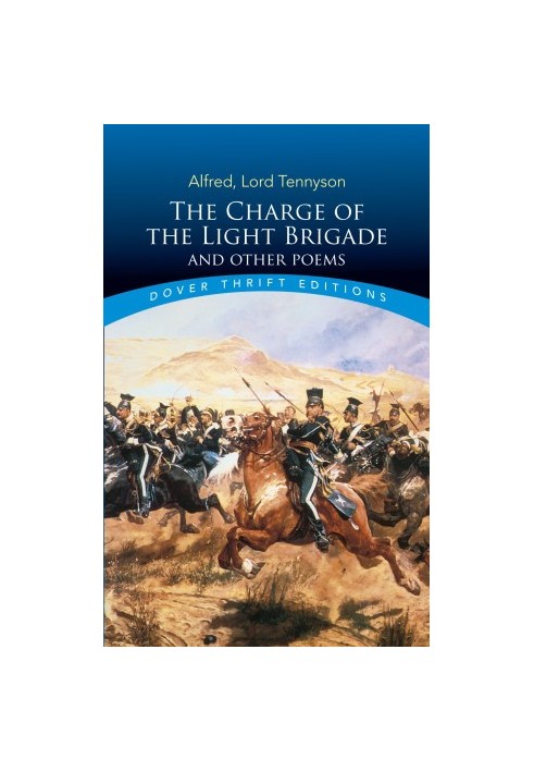 The Charge of the Light Brigade and Other Poems