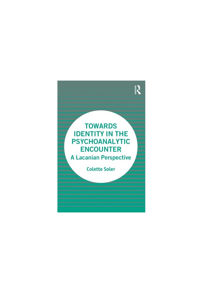 Towards Identity In The Psychoanalytic Encounter
