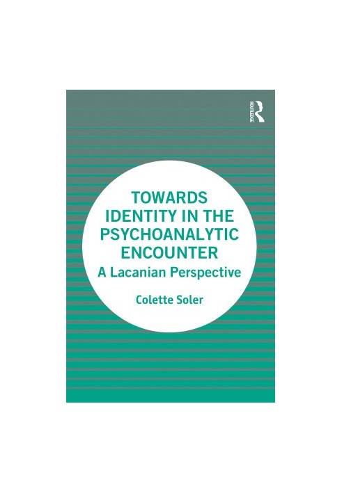 Towards Identity In The Psychoanalytic Encounter