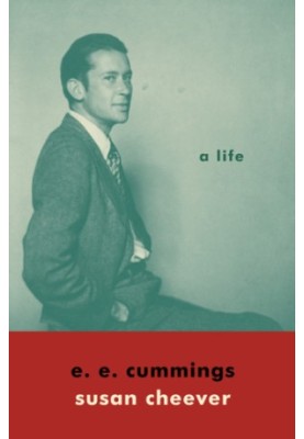E.E. Cummings: a life
