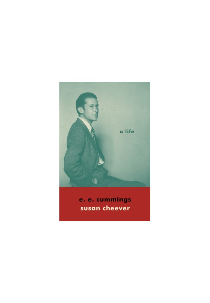 E.E. Cummings: a life