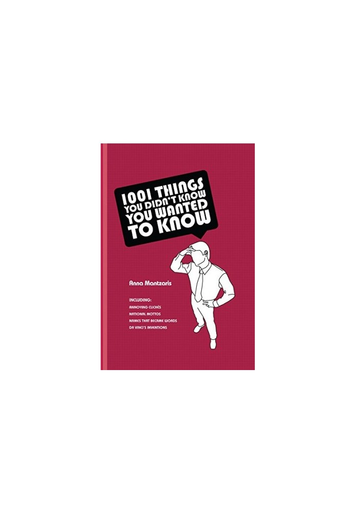 1,001 Things You Didn't Know You Wanted to Know