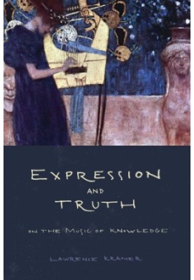 Expression and truth : on the music of knowledge