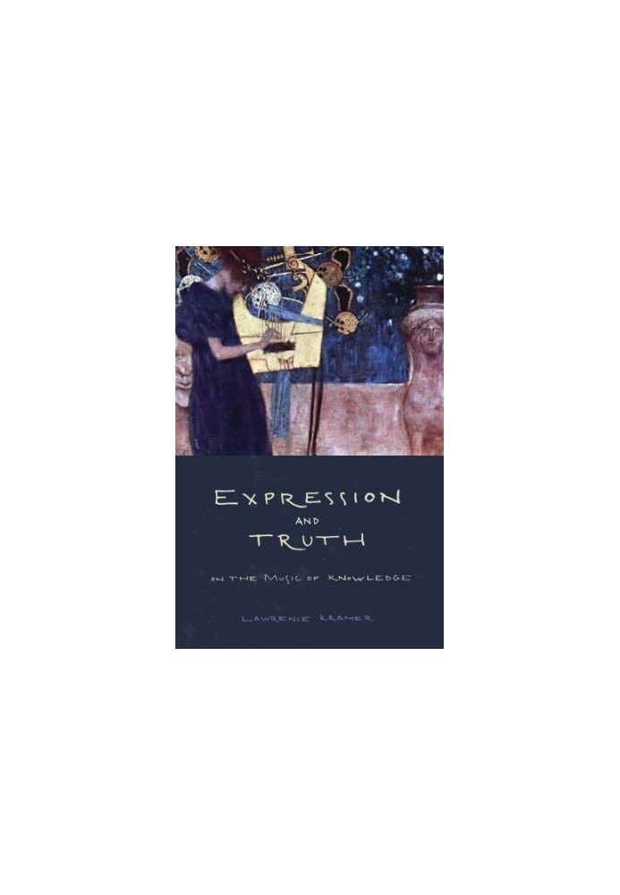 Expression and truth : on the music of knowledge
