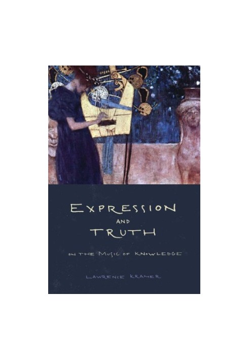 Expression and truth : on the music of knowledge