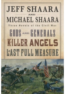 The Civil War Trilogy 3-Book Boxset (Gods and Generals, The Killer Angels, and The Last Full Measure)