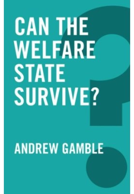 Can the Welfare State Survive?