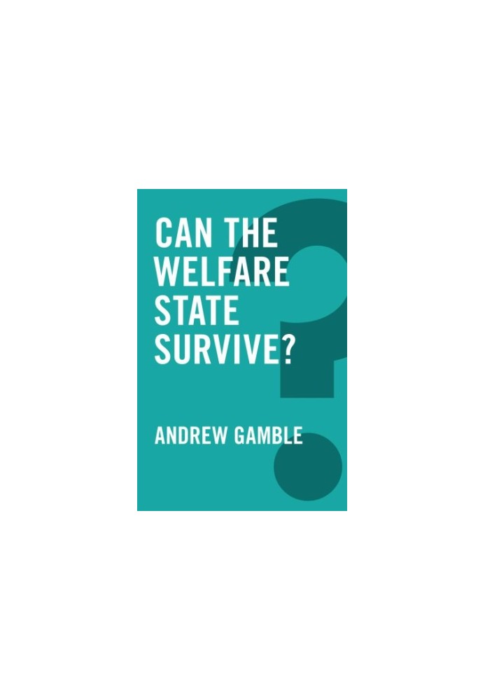 Can the Welfare State Survive?