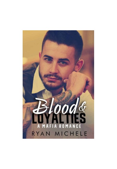 Blood & Loyalties