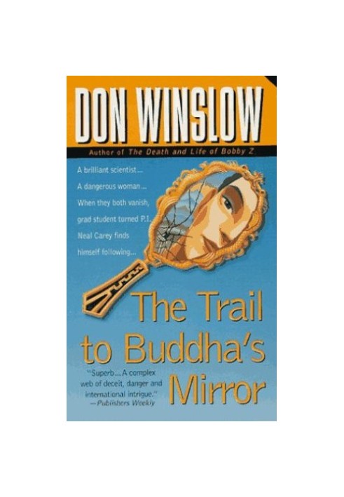 The Trail to Buddha''s Mirror