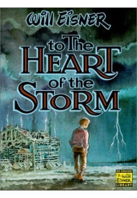 To the Heart of the Storm
