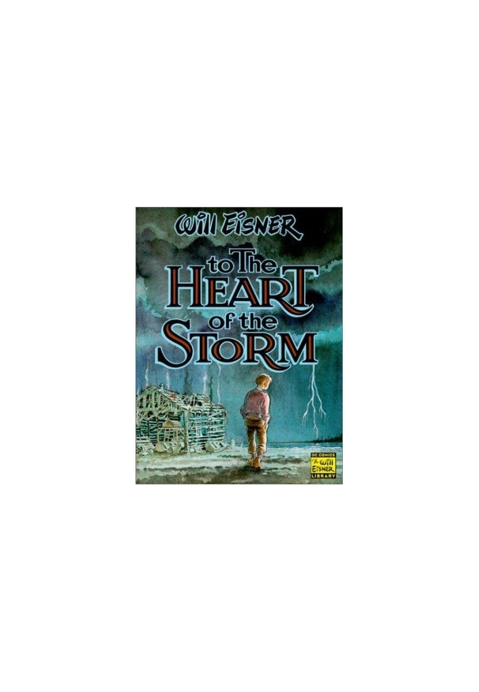 To the Heart of the Storm