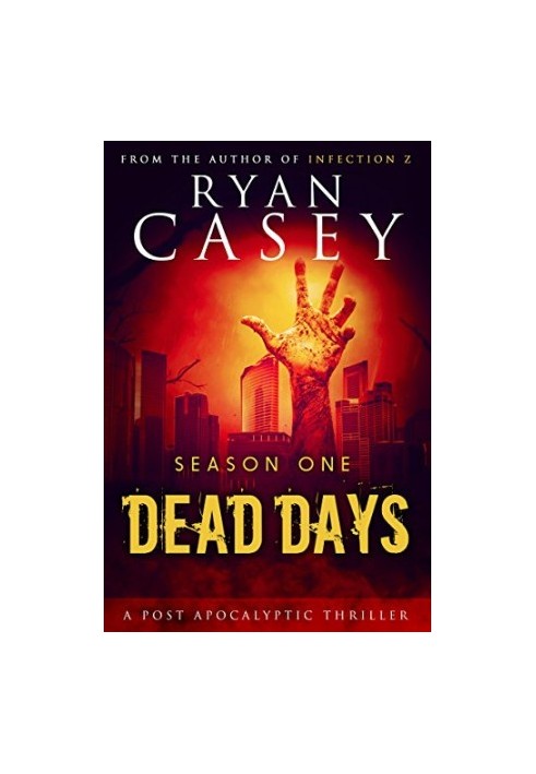 [Dead Days 01] • Dead Days · Season One