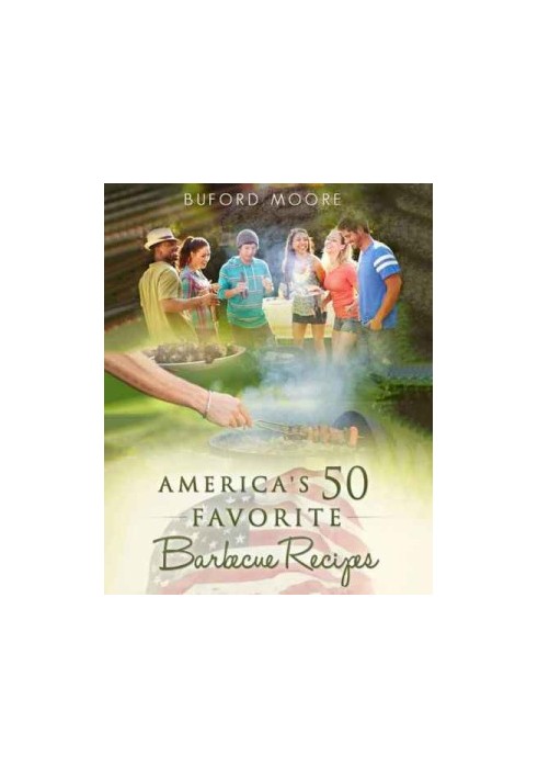 America's 50 Favorite Barbecue Recipes
