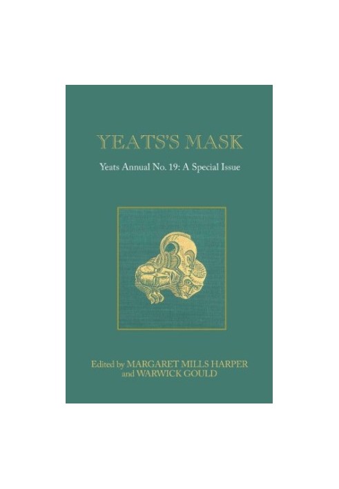 Yeats's mask : a special issue