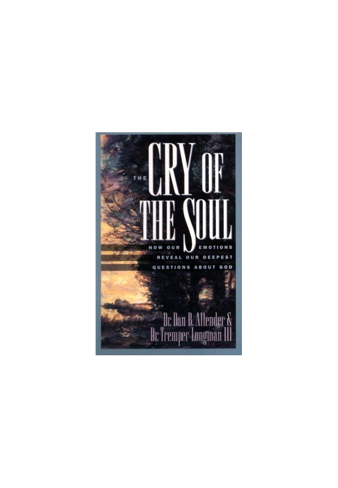 The Cry of the Soul