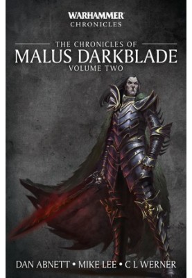 Chronicles Of Malus Darkblade, Volume 2