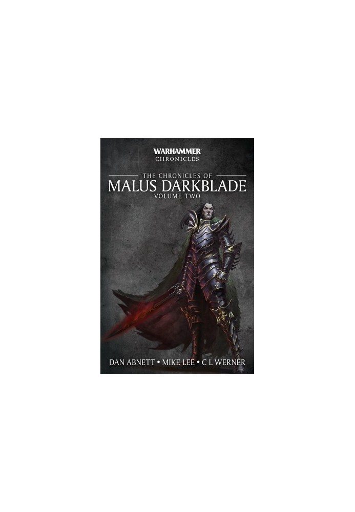 Chronicles Of Malus Darkblade, Volume 2