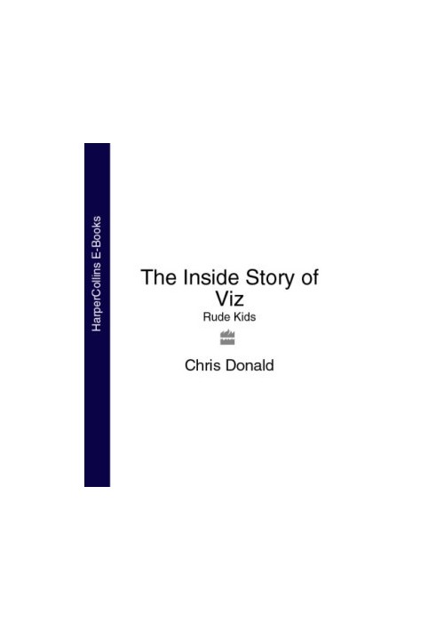 The Inside Story of Viz: Rude Kids