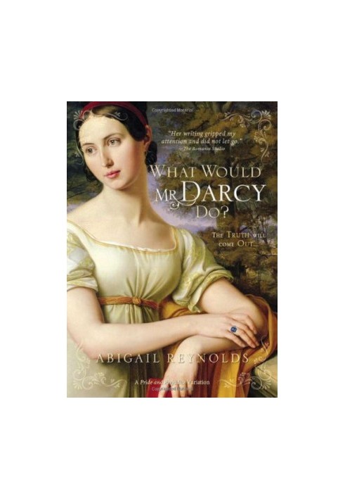 What Would Mr. Darcy Do? (Pride, Prejudice Continues)