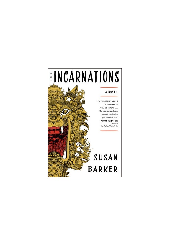 The Incarnations · A Novel