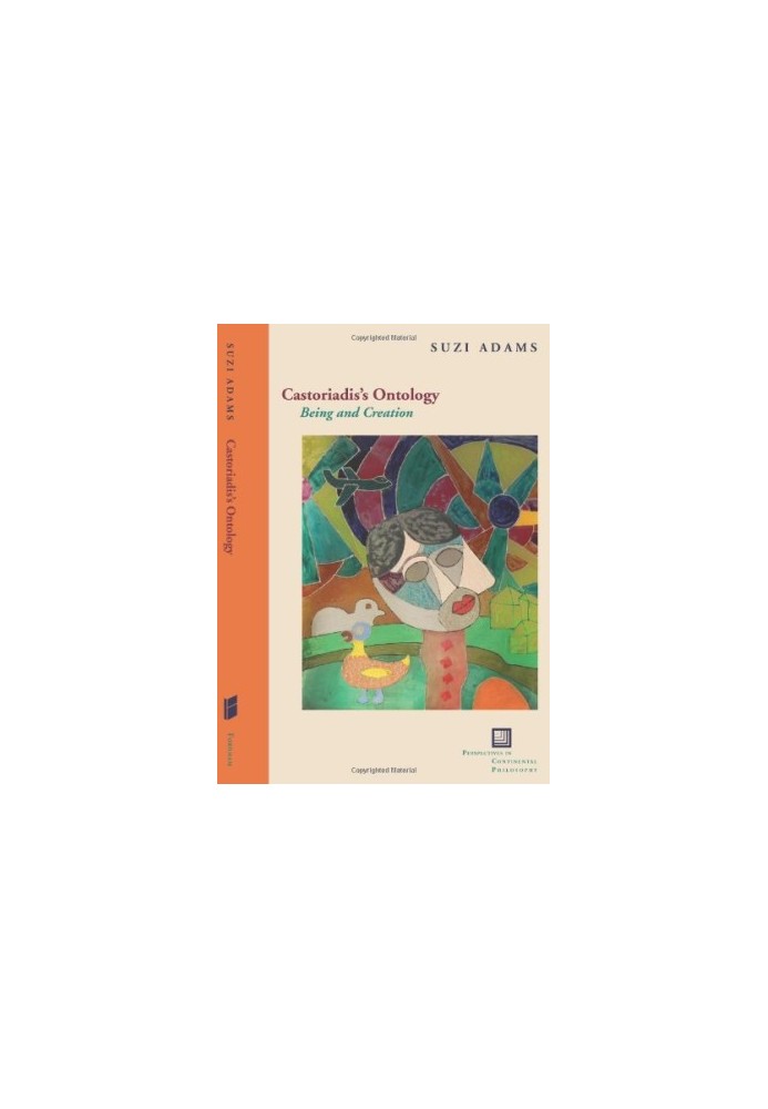 Castoriadis's ontology : being and creation