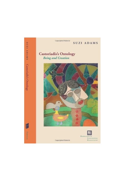 Castoriadis's ontology : being and creation