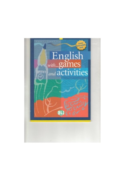 English with Games and Activities - Lower Intermediate