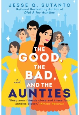 The Good, the Bad, and the Aunties