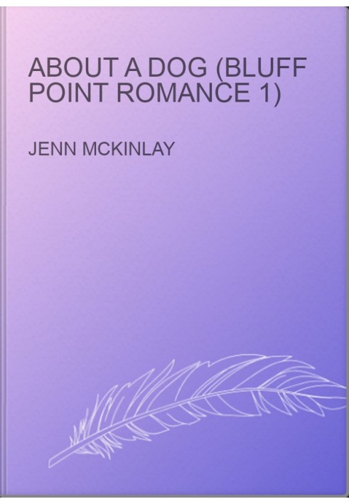 About a Dog (Bluff Point Romance 1)