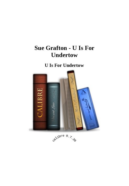'U' Is For Undertow (Kinsey Millhone, 21)