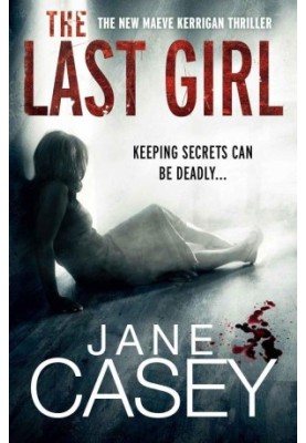 [Maeve Kerrigan 03] • The Last Girl