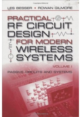 Practical RF Circuit Design for Modern Wireless Systems, Volume I: Passive Circuits and Systems