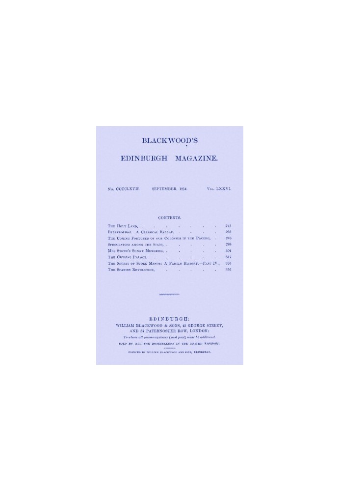 Blackwood's Edinburgh magazine, Vol. 76, No. 467, September 1854