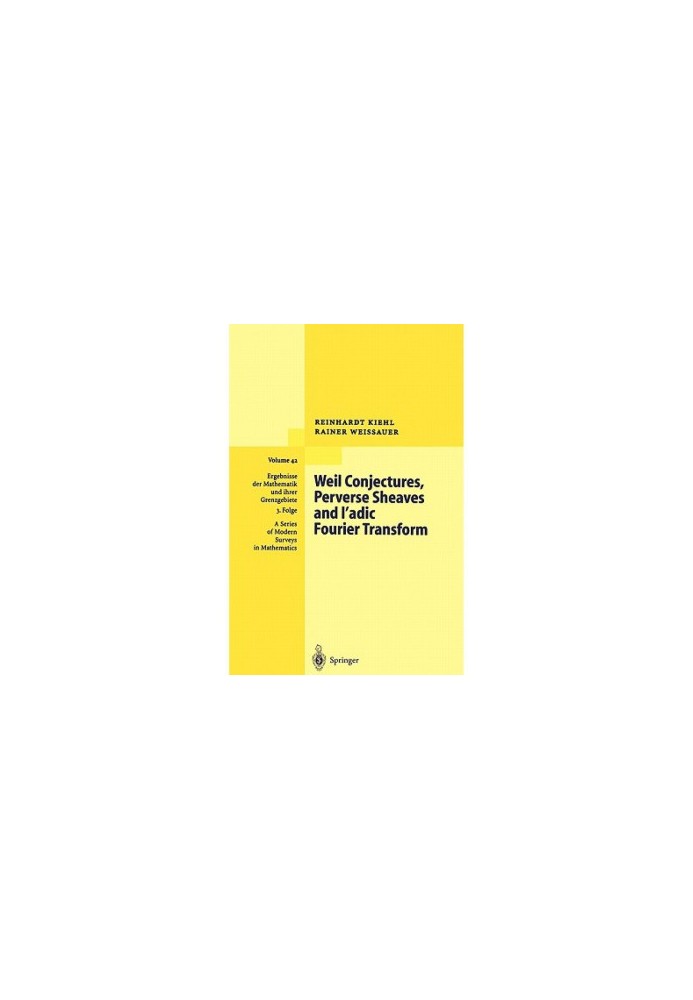Weil Conjectures, Perverse Sheaves and l’adic Fourier Transform