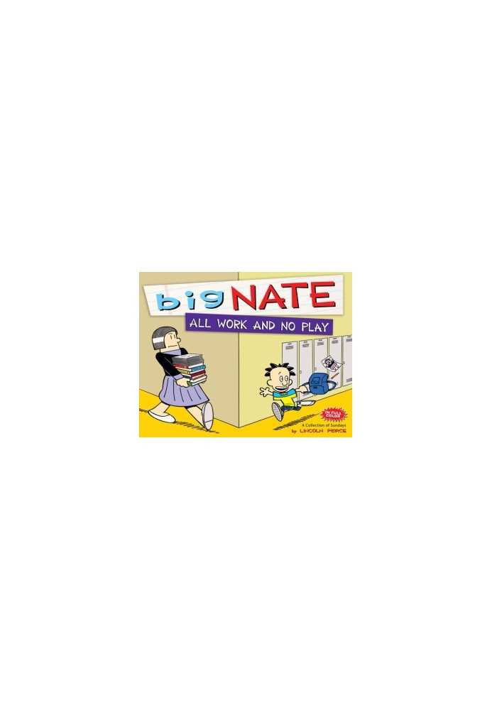 Big Nate All Work and No Play