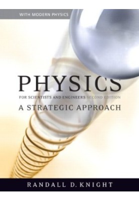 Physics for Scientists and Engineers: A Strategic Approach with Modern Physics and MasteringPhysics™