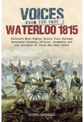 Voices from the past: the Battle of Waterloo