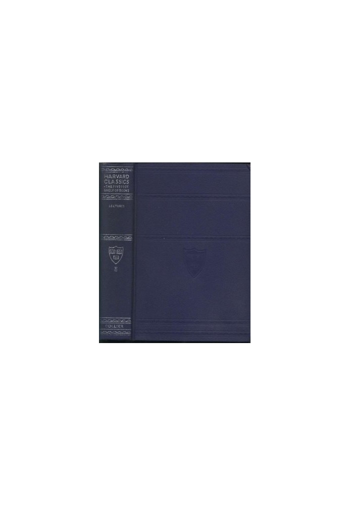 The Harvard Classics eboxed Set 051 Lectures on the classics